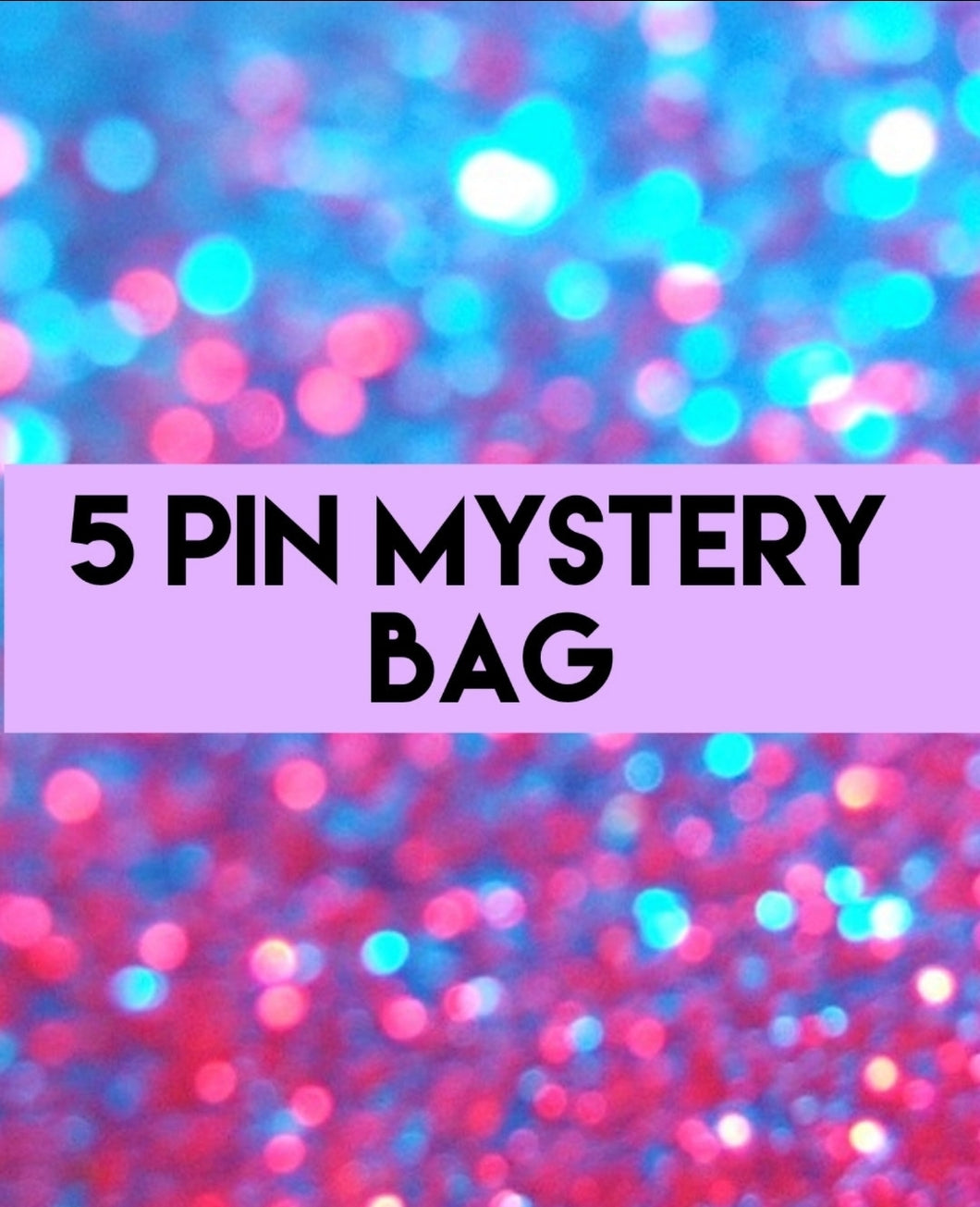 5 Pin Mystery Bags